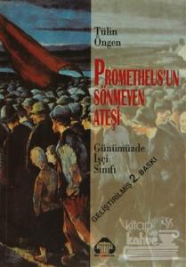Prometheus'un Sönmeyen Ateşi