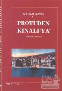 Proti'den Kınalı'ya  Tanıklarla Kınalıada