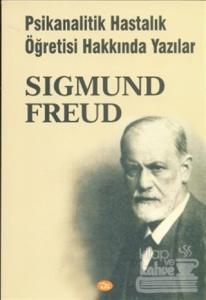 Psikanalitik Hastalık Öğretisi Hakkında Yazılar