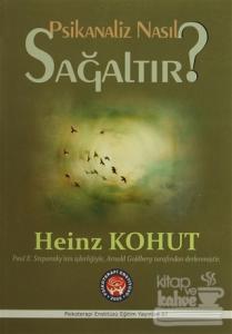 Psikanaliz Nasıl Sağaltır?