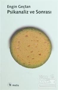 Psikanaliz ve Sonrası