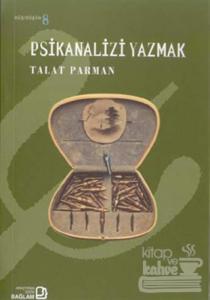 Psikanalizi Yazmak