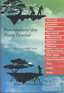 Psikoakademi'den Pratik Öneriler