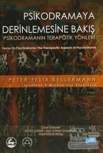 Psikodramaya Derinlemesine Bakış
