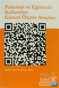 Psikoloji ve Eğitimde Kullanılan Güncel Ölçme Araçları