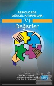 Psikolojide Güncel Kavramlar 6 - Değerler