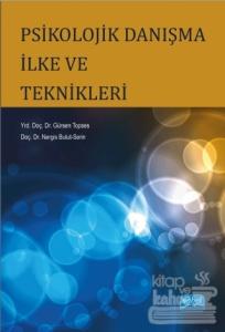Psikolojik Danışma İlke ve Teknikleri