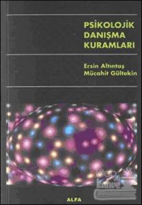 Psikolojik Danışma Kuramları