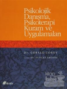 Psikolojik Danışma, Psikoterapi Kuram ve Uygulamaları