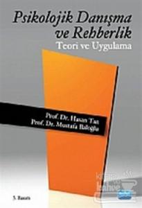 Psikolojik Danışma ve Rehberlik Teori ve Uygulama