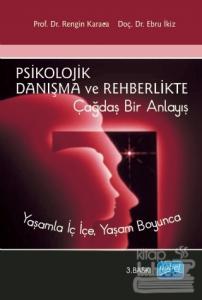 Psikolojik Danışma ve Rehberlikte Çağdaş Bir Anlayış