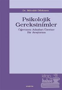 Psikolojik Gereksinimler
