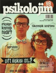Psikolojim Aylık Psikoloji Dergisi Sayı : 9 Ekim 2015
