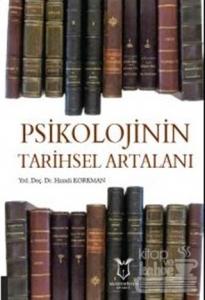 Psikolojinin Tarihsel Artalanı