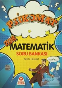 Psikomat Zor Matematik Soru Bankası