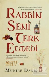 Rabbin Seni Terk Etmedi