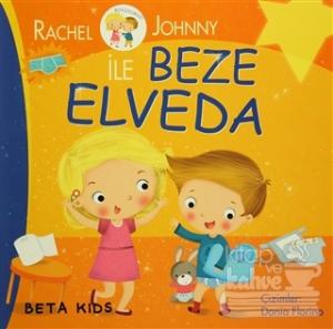 Rachel ve Johnny ile Beze Elveda
