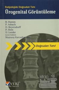 Radyolojide Doğrudan Tanı Ürogenital Görüntüleme