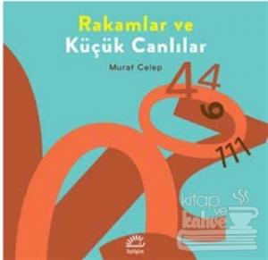 Rakamlar ve Küçük Canlılar