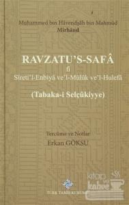 Ravzatu's-Safa fi Sireti'l-Enbiya ve'Müluk ve'l-Hulefa (Ciltli)