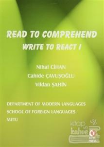 Read To Comprehend Write To React 1