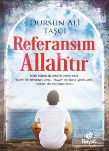 Referansım Allah'tır