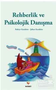 Rehberlik Ve Psikolojik Danışma