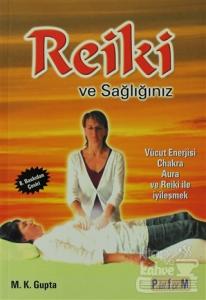Reiki ve Sağlığınız