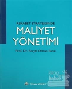Rekabet Stratejisinde Maliyet Yönetimi