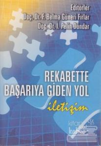 Rekabette Başarıya Giden Yol: İletişim