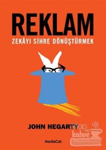 Reklam: Zekayı Sihre Dönüştürmek