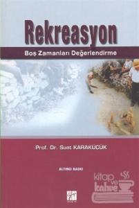 Rekreasyon Boş Zamanları Değerlendirme