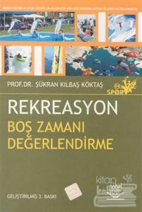 Rekreasyon: Boş Zamanları Değerlendirme