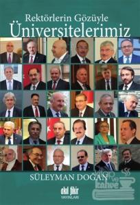 Rektörlerin Gözüyle Üniversitelerimiz