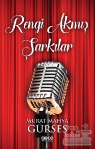 Rengi Akmış Şarkılar