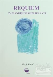 Requiem Zamandışı Sessizlik Saati
