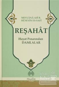 Reşahat : Hayat Pınarından Damlalar