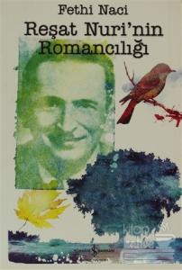 Reşat Nuri'nin Romancılığı