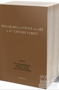 Researches On Science in 21st Century Turkey Volume 2
