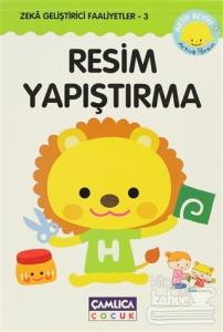 Resim Yapıştırma - Zeka Geliştirici Faaliyetler 3