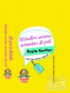 Resimden Anlama Anlamdan Deyime