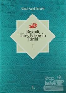 Resimli Türk Edebiyatı Tarihi (2 Cilt Takım)
