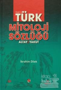 Resimli Türk Mitoloji Sözlüğü (Ciltli)