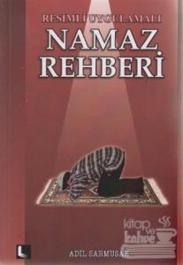 Resimli Uygulamalı Namaz Rehberi