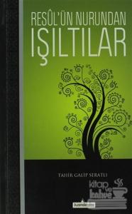 Resul'ün Nurundan Işıltılar