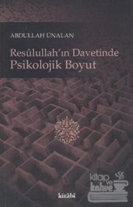 Resulullah'ın Davetinde Psikolojik Boyut