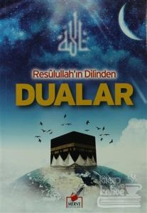 Resulullah'ın Dilinden Dualar (Dua-001)