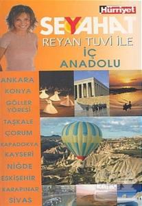 Reyan Tuvi ile İç Anadolu Seyahat