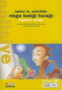 Ringa Balığı Tuzağı-Komiser Parlak