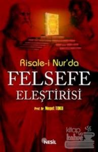 Risale-i Nur'da Felsefe Eleştirisi